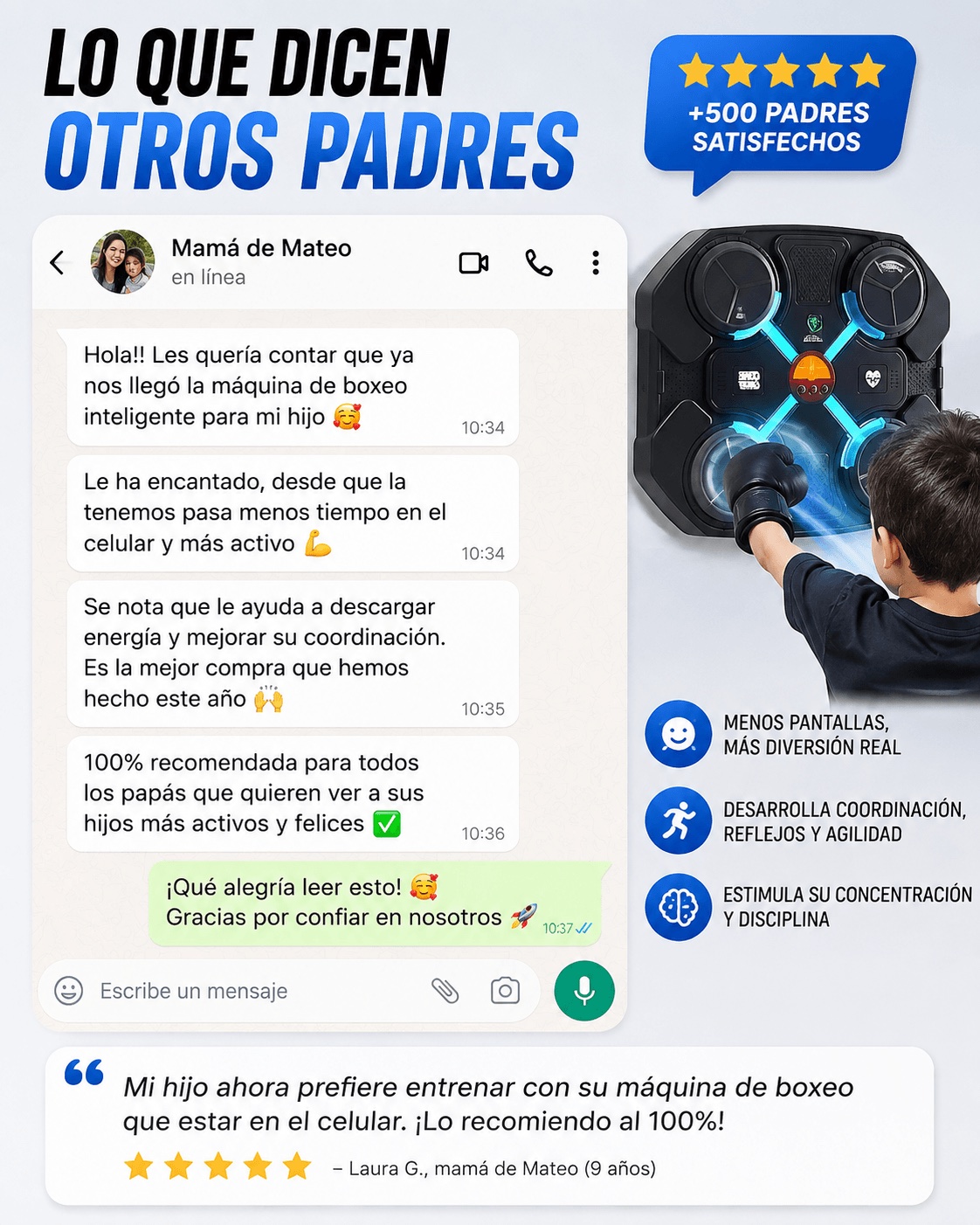 Lo que dicen otros padres — +500 padres satisfechos